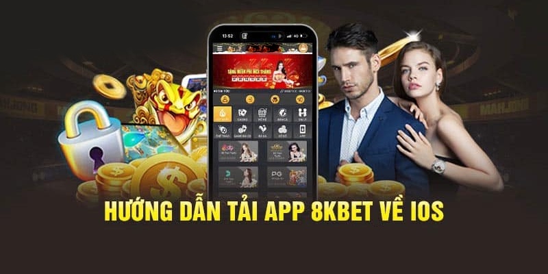 Quy trình tải app 8KBET trên IOS đơn giản và nhanh chóng